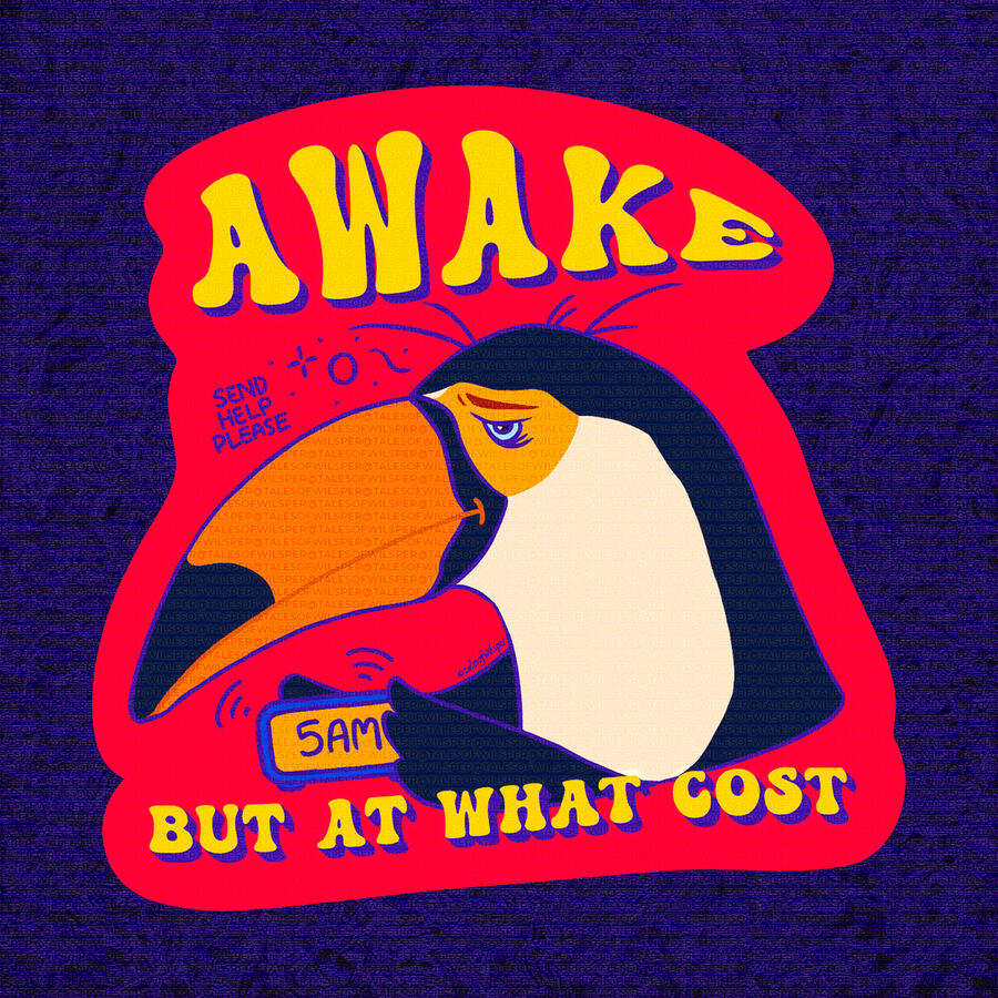 Awake but at what cost