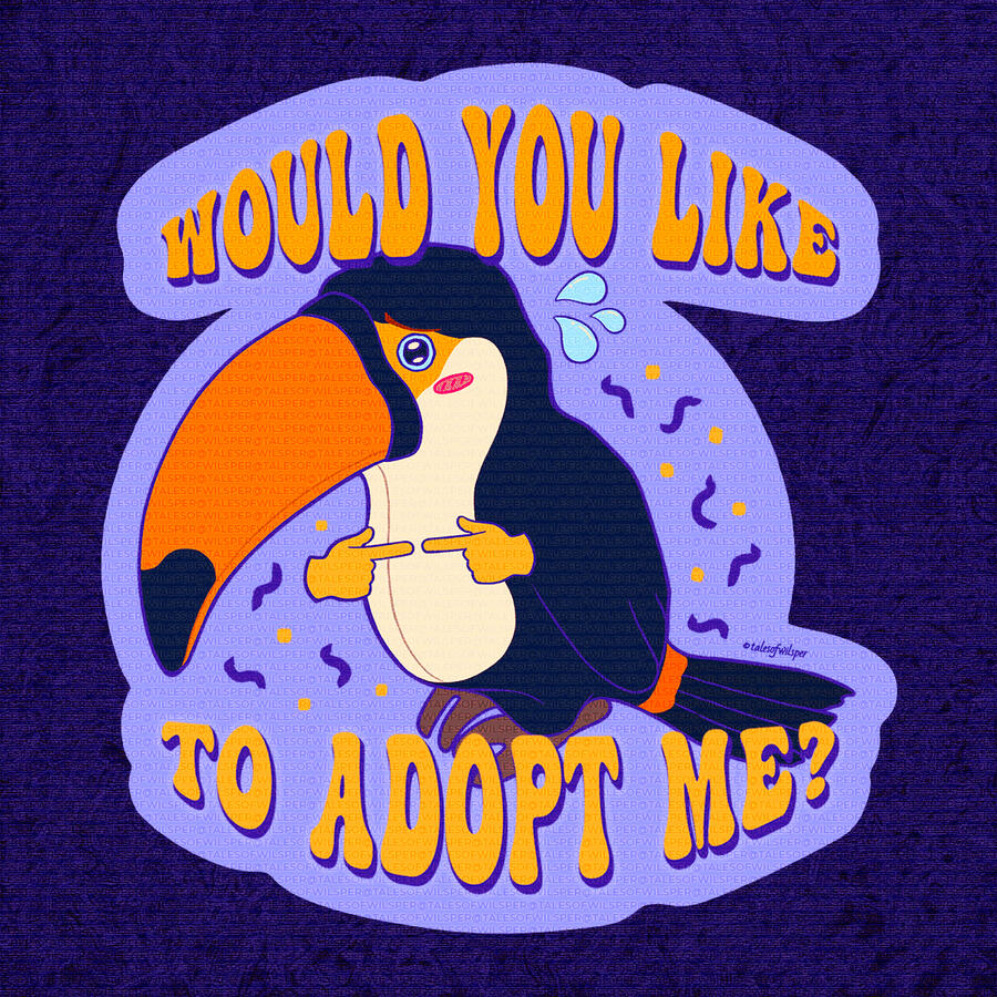 Would you like to adopt me?
